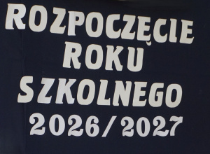 Uroczystość rozpoczęcia roku szkolnego 2026/2027